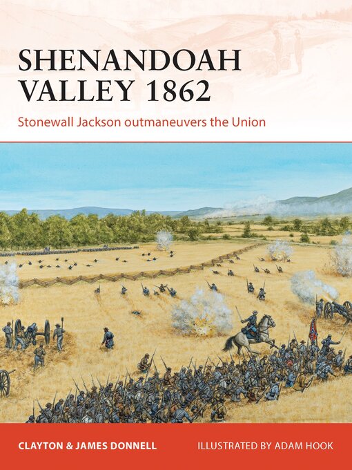Title details for Shenandoah Valley 1862 by Clayton Donnell - Available